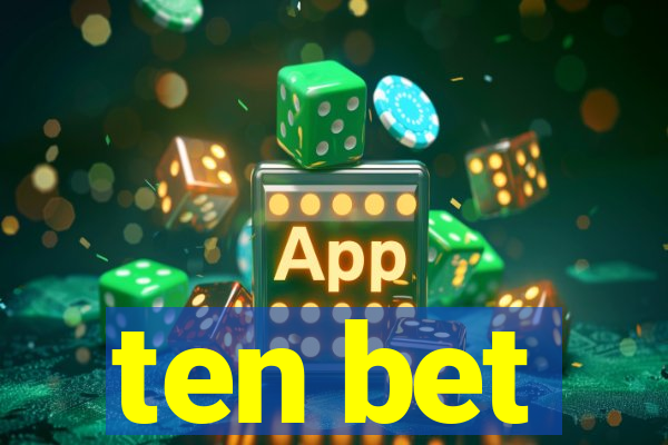 ten bet