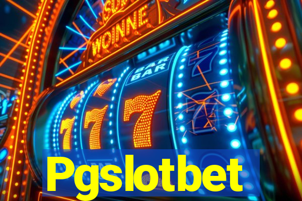 Pgslotbet