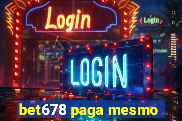 bet678 paga mesmo