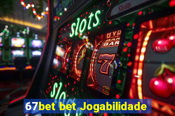 67bet bet Jogabilidade