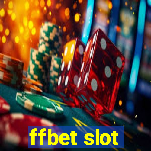 ffbet slot