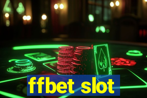 ffbet slot