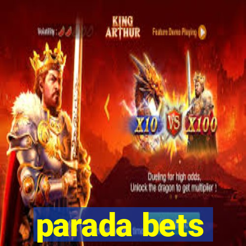 parada bets