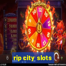 rip city slots