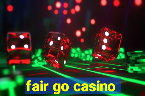 fair go casino