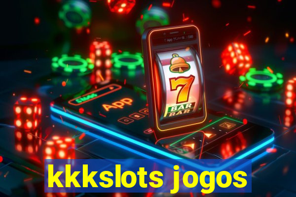 kkkslots jogos