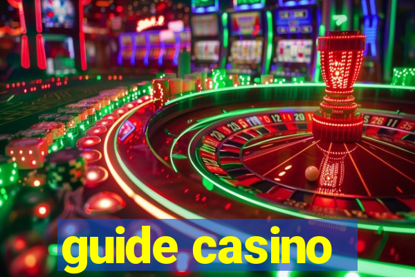 guide casino