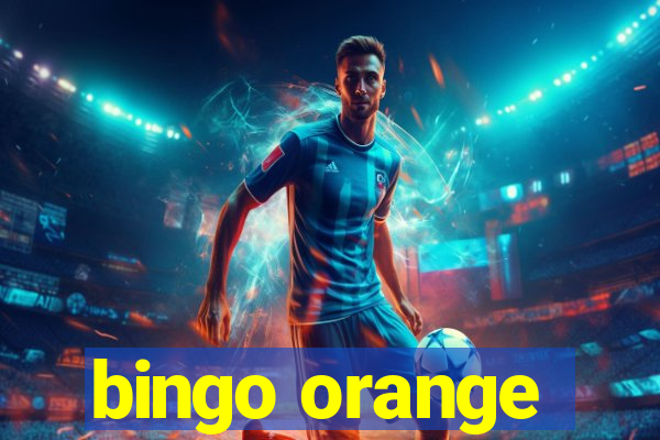 bingo orange