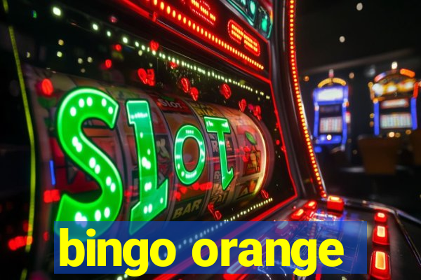 bingo orange