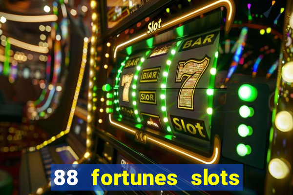 88 fortunes slots – casino gratis