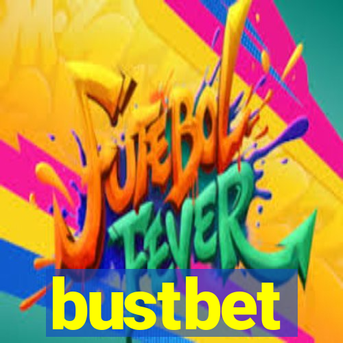 bustbet