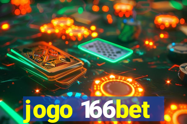 jogo 166bet