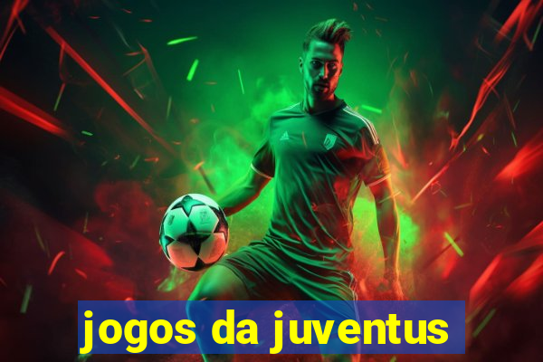 jogos da juventus