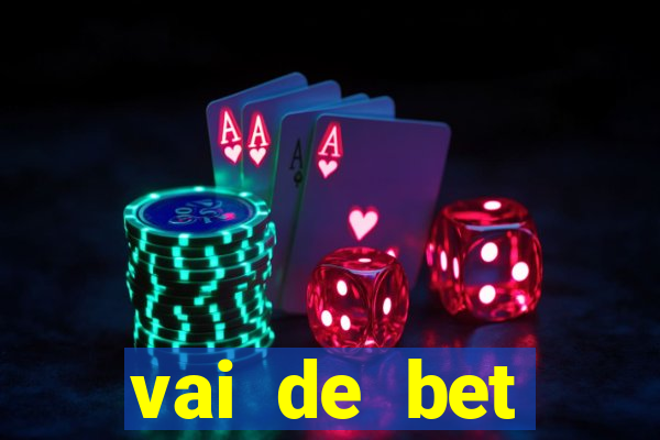 vai de bet gusttavo lima app