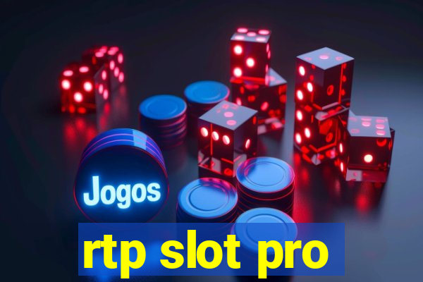 rtp slot pro