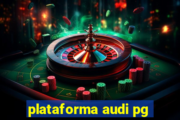 plataforma audi pg