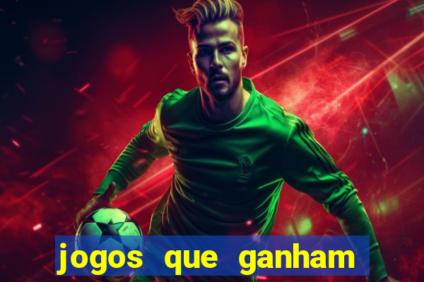 jogos que ganham dinheiro de verdade sem depositar