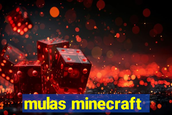 mulas minecraft