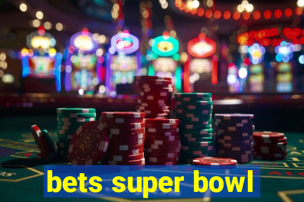 bets super bowl