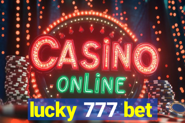 lucky 777 bet