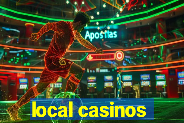 local casinos