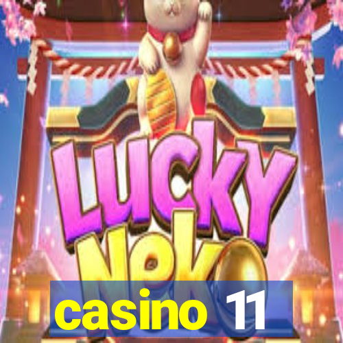 casino 11