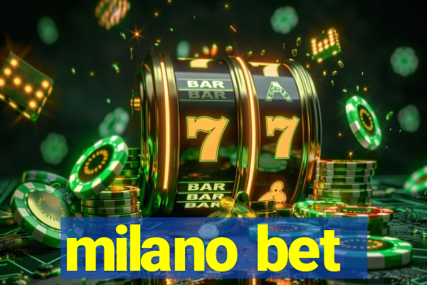 milano bet