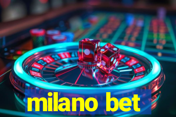 milano bet