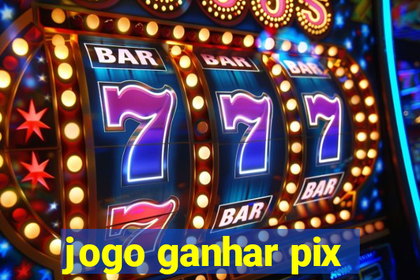 jogo ganhar pix