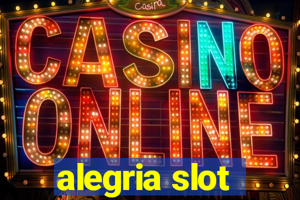 alegria slot