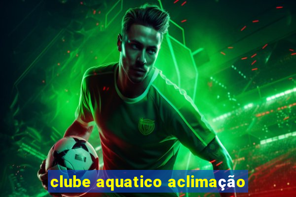 clube aquatico aclimação