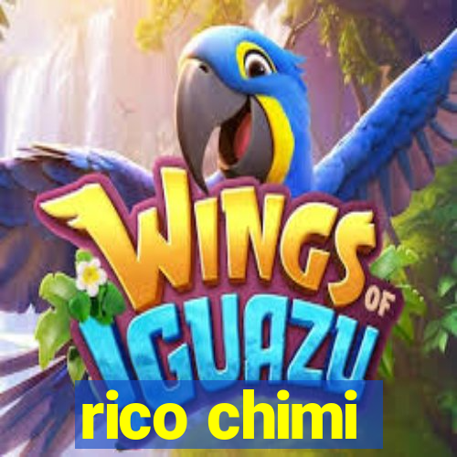 rico chimi