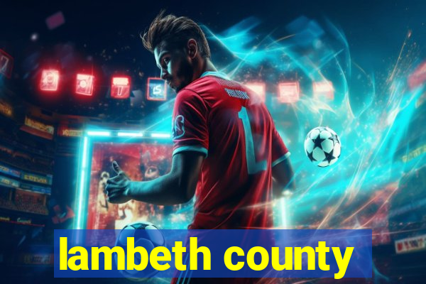 lambeth county