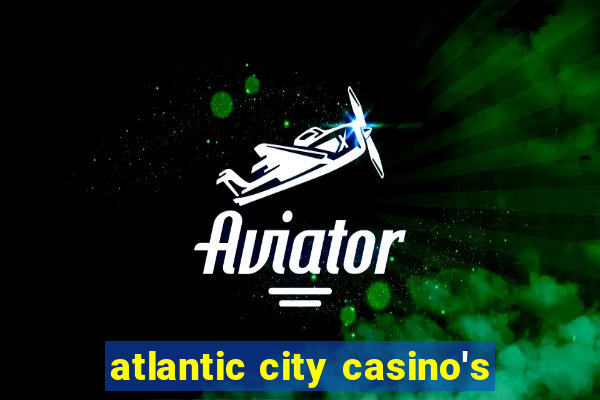 atlantic city casino's