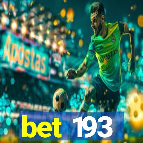 bet 193