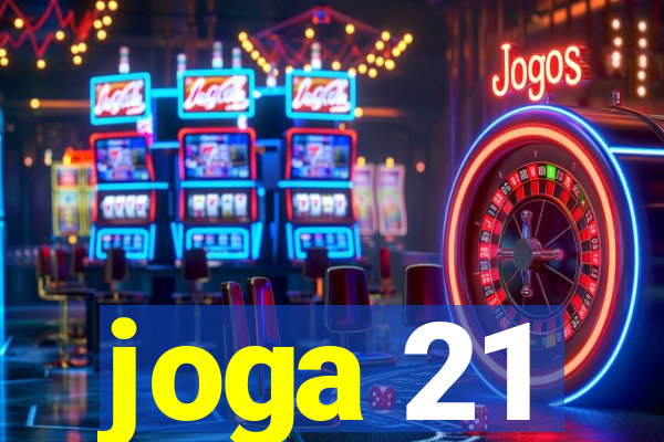 joga 21