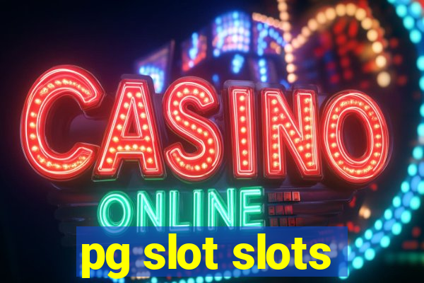 pg slot slots