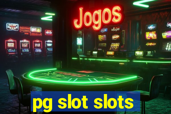 pg slot slots