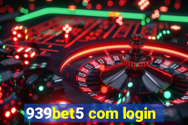 939bet5 com login