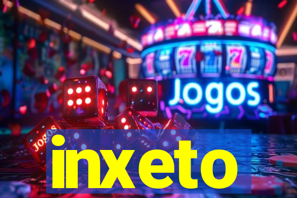 inxeto