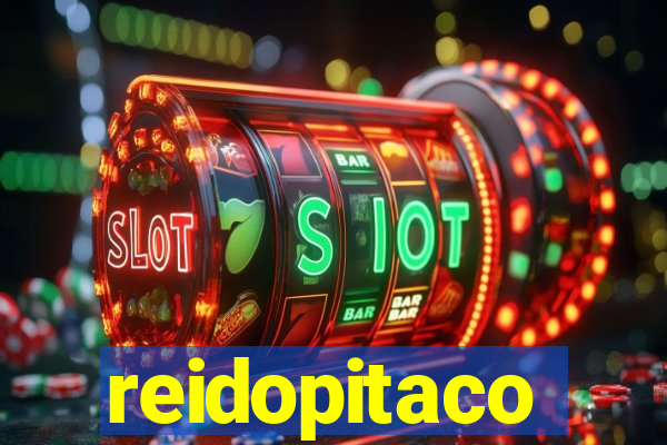 reidopitaco