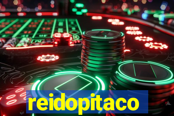 reidopitaco