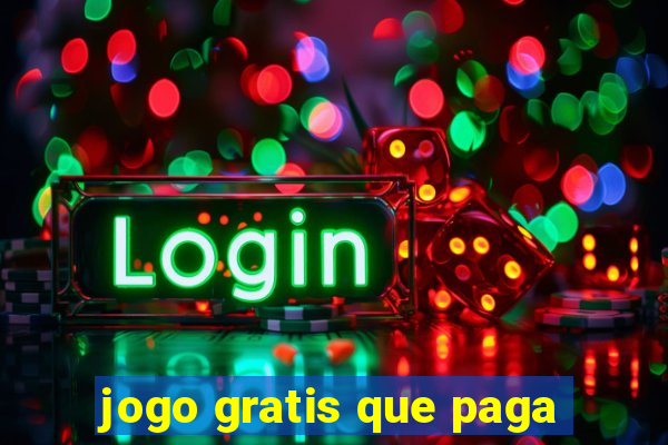 jogo gratis que paga