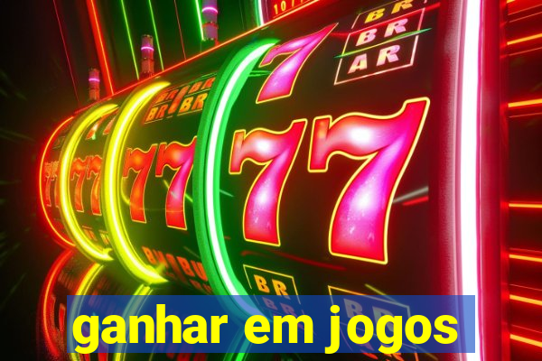 ganhar em jogos