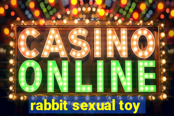 rabbit sexual toy