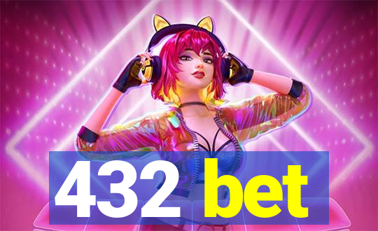 432 bet