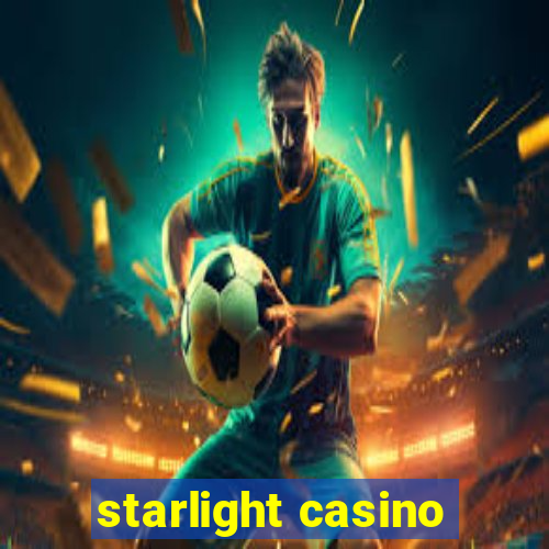 starlight casino