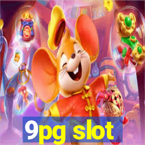 9pg slot