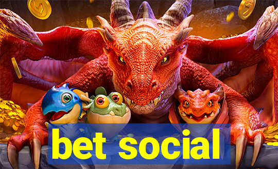 bet social