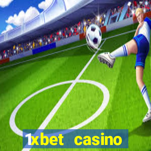 1xbet casino incelemesi ve güncel giri? bilgileri